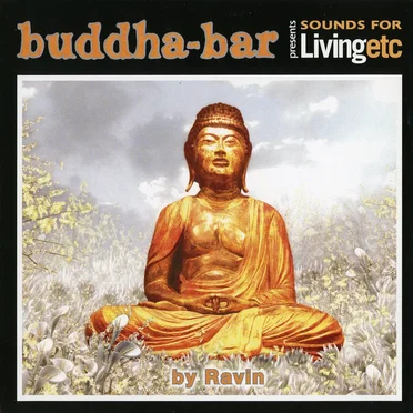 Buddha‐Bar presents Sounds for Livingetc