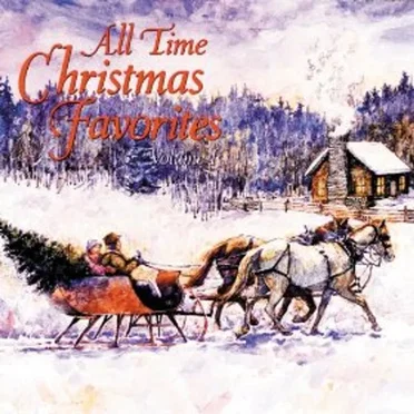 All Time Christmas Favorites, Volume 1 by Various Artists - album cover