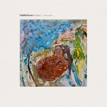 Middle Farm Sessions, Vol. 2