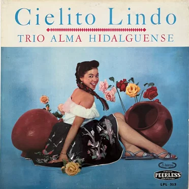 Cielito lindo by Trío Alma Hidalguense - album cover