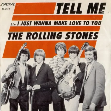 Tell Me / I Just Want to Make Love to You