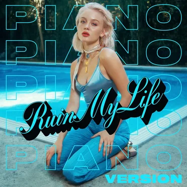 Ruin My Life (piano version)