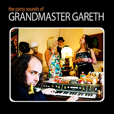 The Party Sounds of Grandmaster Gareth