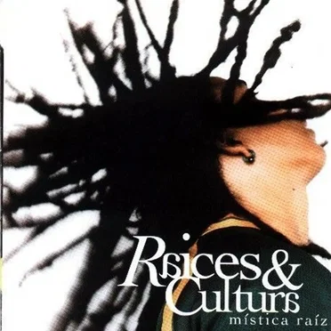 Mística raíz by Raíces & Cultura - album cover