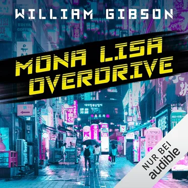 Mona Lisa Overdrive by William Gibson - album cover