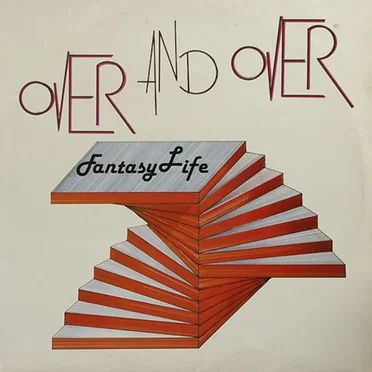 Over And Over by Fantasy Life - album cover