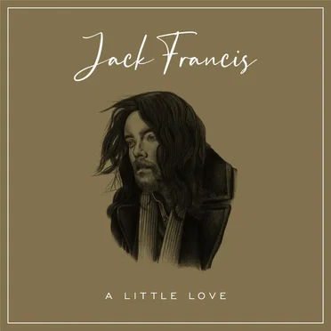 A Little Love by Jack Francis - album cover