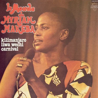 Le Monde de Myriam Makeba