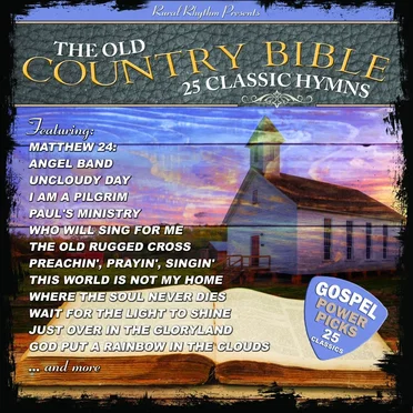 The Old Country Bible: 25 Classic Hymns by Various Artists - album cover