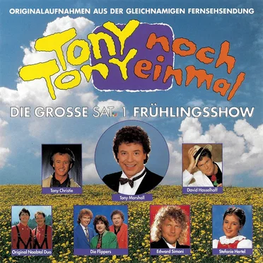 Tony, Tony noch einmal – Die große Sat.1 Frühlingsshow by Various Artists - album cover