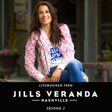 Livemusiken från Jills veranda, Nashville (säsong 2) by Various Artists - album cover