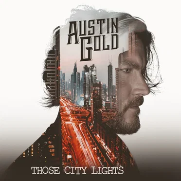 Those City Lights by Austin Gold - album cover