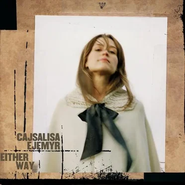 Either Way by Cajsalisa Ejemyr - album cover