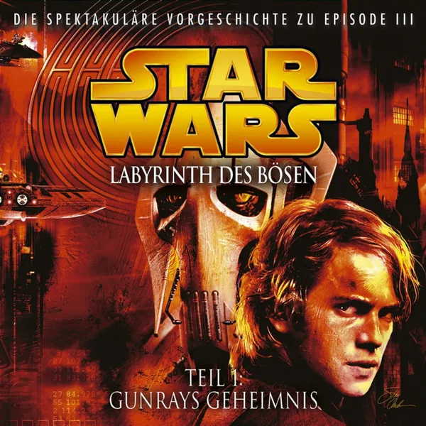 Star Wars: Labyrinth des Bösen – Teil 1: Gunrays Geheimnis