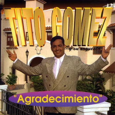 Agradecimiento by Tito Gómez - album cover