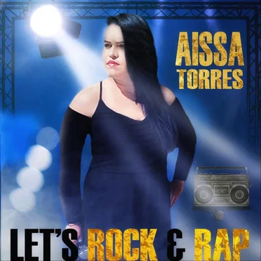 Let's Rock and Rap by Aissa Torres - album cover
