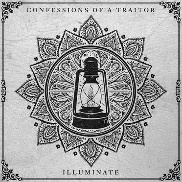 Illuminate by Confessions of a Traitor - album cover
