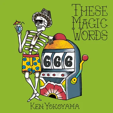 These Magic Words