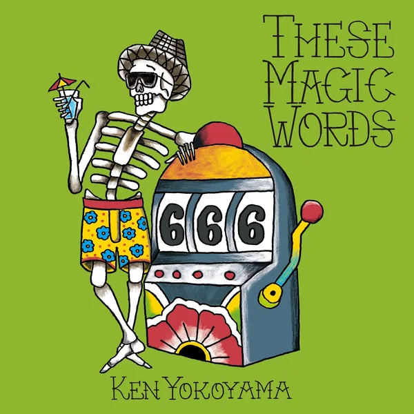 These Magic Words