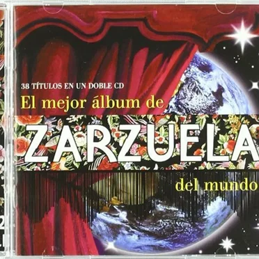 El mejor álbum de zarzuela del mundo by Various Artists - album cover