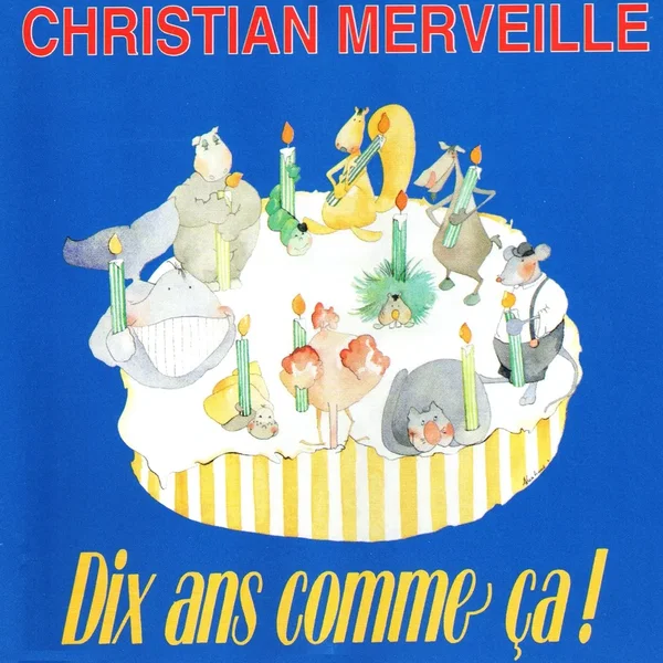 Dix ans comme ça !