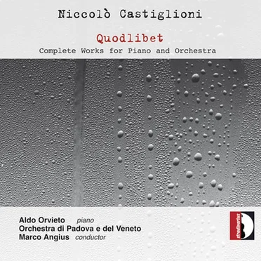 Quodlibet (Complete Works For Piano And Orchestra)