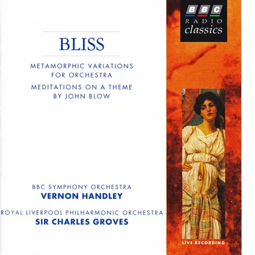 Metamorphic Variations for Orchestra / Meditations on a Theme by John Blow by Bliss - album cover