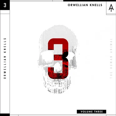 Orwellian Knells, Vol. 3