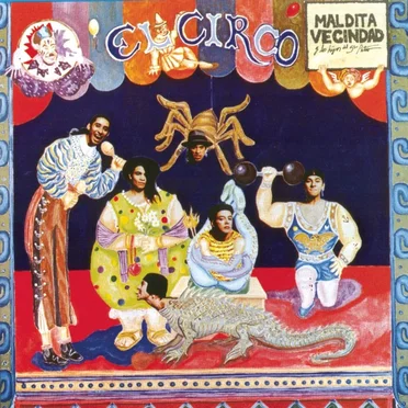 El circo by Maldita Vecindad y Los Hijos del Quinto Patio - album cover