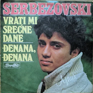 Vrati Mi Srećne Dane / Đenana, Đenana