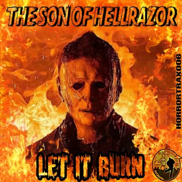 Let It Burn by The Son of Hellrazor - album cover