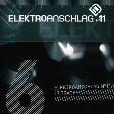 Elektroanschlag, Volume 6: Elektroanschlag № 11 by Various Artists - album cover