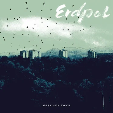 Grey Sky Town by Erdpol - album cover