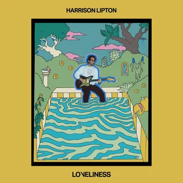 Loveliness by Harrison Lipton - album cover