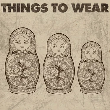 Things To Wear