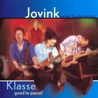 Klasse, goed te passe! by Jovink en de Voederbietels - album cover