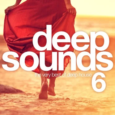 Deep Sounds 6: The Very Best of Deep House by Various Artists - album cover