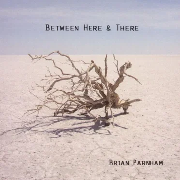 Between Here & There