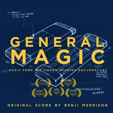 General Magic: Original Film Soundtrack