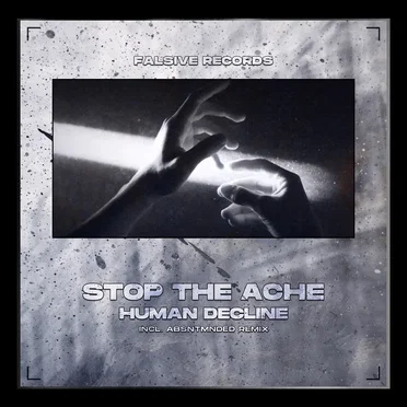 Stop the Ache by Human Decline - album cover
