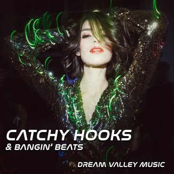 Catchy Hooks & Bangin' Beats