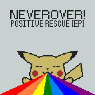 Positive Rescue EP by Neverover! - album cover