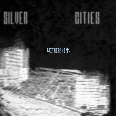 Silver Cities