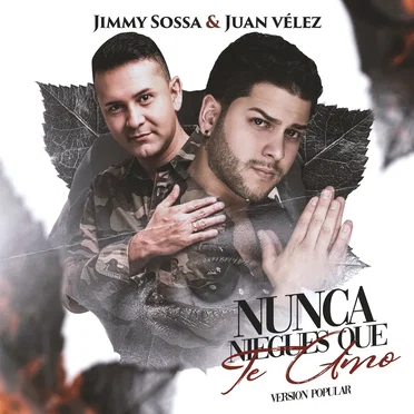 Nunca niegues que te amo (versión popular)