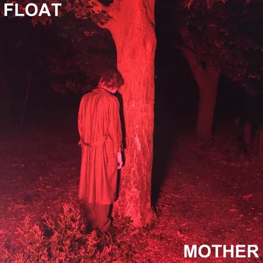 Mother by FLOAT - album cover