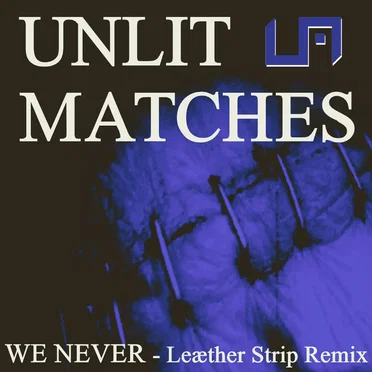 We Never (Leæther Strip remix)