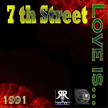 Love Is by 7th Street - album cover
