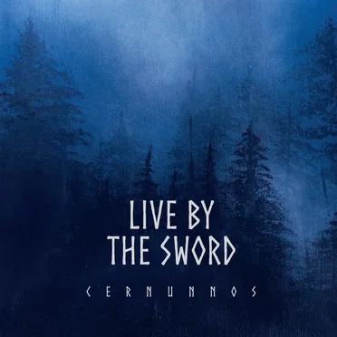 Cernunnos by Live By The Sword - album cover