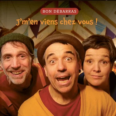 J'm'en viens chez vous!
