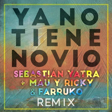 Ya no tiene novio (remix)
